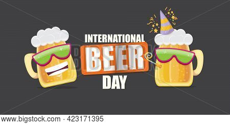Happy International Beer Day Horizonatal Banner With Cartoon Funny Beer Glass Friends Characters Wit