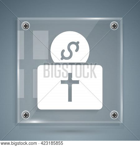 White Donation For Church Icon Isolated On Grey Background. Square Glass Panels. Vector