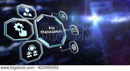 Risk Management And Assessment For Business Investment Concept. Business, Technology, Internet And N