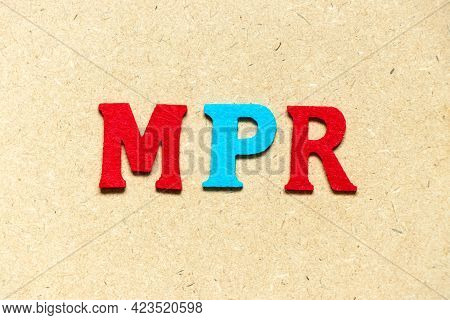 Color Cloth Alphabet Letter In Word Mpr (abbreviation Of Market Price Referent Or Monthly Progress R