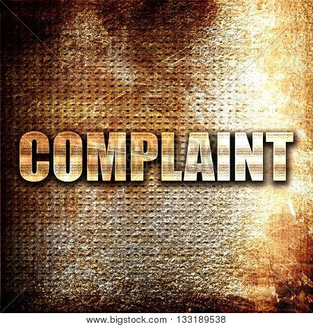 complaint, 3D rendering, metal text on rust background