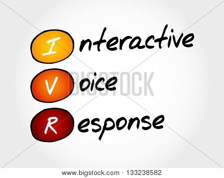 Ivr - Interactive Voice Response