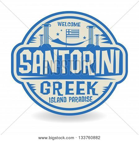 Stamp or label with the name of Santorini, Greek Island Paradise, vector illustration