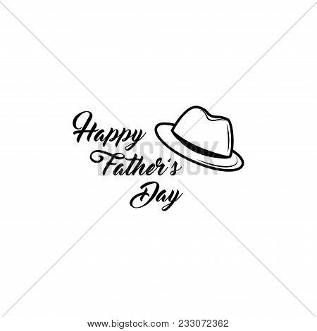 Fathers Day Greeting Card. Mens Hat. Vector Illustration. Happy Fathes Day Inscription.