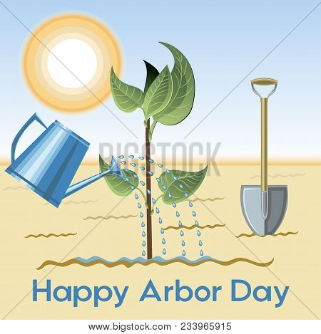 Postcard, Poster Or Banner To The Happy Arbor Day
