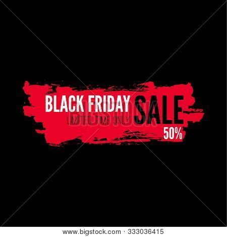 Black Friday Sale Banner On Grunge Brush Stroke. Vector Illustration With Brushstroke For Business, 