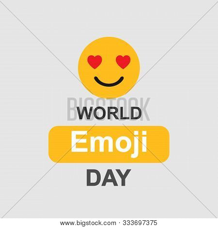 World Emoji Day. Love Emoji With Text. Vector Illustration. Eps 10