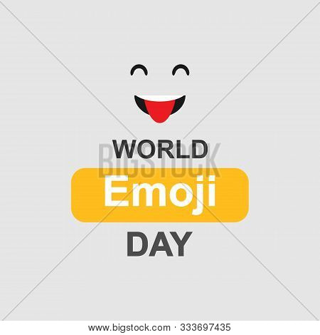 World Emoji Day. Emoji Showing Tongue With Text. Vector Illustration. Eps 10