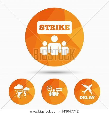 Strike icon. Storm bad weather and group of people signs. Delayed flight symbol. Triangular low poly buttons with shadow. Vector