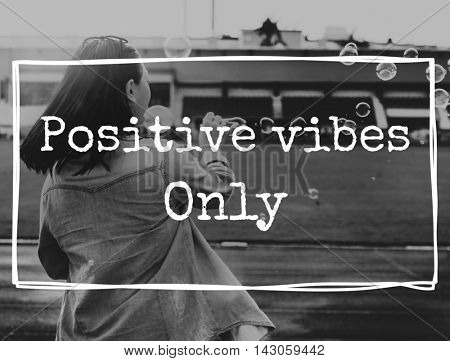 Positive Vibes Attitude Choice Mindset Optimistic Concept