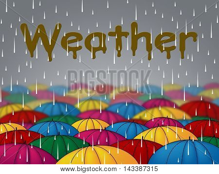 Weather Rain Indicates Overcast Showers And Rainfall