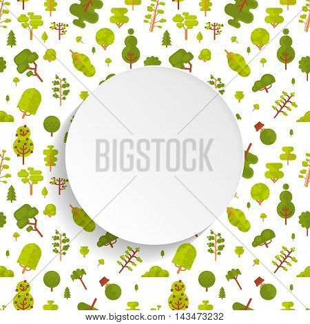 Stock vector illustration seamless pattern with green trees and bushes on white background in flat style with bare circle banner or round sticker of paper for Environmental Design, eco style, ecology