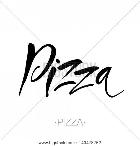 PIZZA hand-lettering calligraphy. Pizza hand drawn vector stock illustration. Modern brush ink. Isolated on white background.