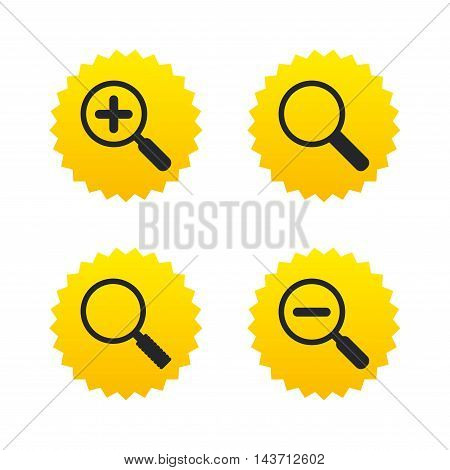 Magnifier glass icons. Plus and minus zoom tool symbols. Search information signs. Yellow stars labels with flat icons. Vector