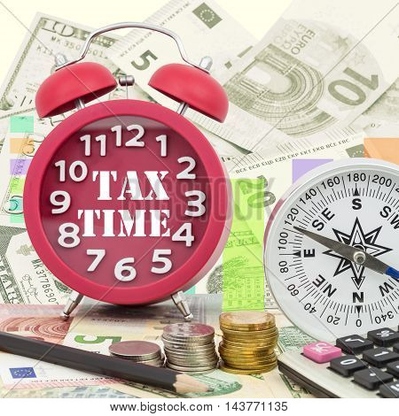 Tax Time on clock with money banknotes and coinsFinancial Wealth Concept