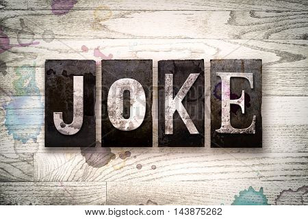 Joke Concept Metal Letterpress Type