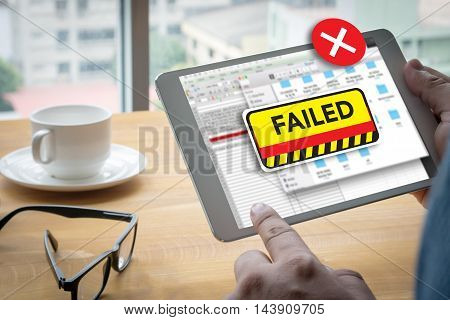 Not Good Failed Fail Failing Fiasco Inability Unsuccessful It Failed