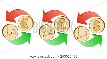 Exchange Dirham To Euro, Pound Sterling And Dollar On A White Background , Sign Currency In The Form