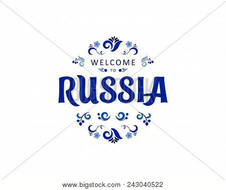 Welcome To Russia, Horizontal Banner, Russian Red Background With Traditional And Modern Elements, 2