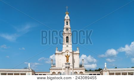 Sanctuary Of Fatima, Portugal. An Important Marian Shrines And Pilgrimage Location In The World For