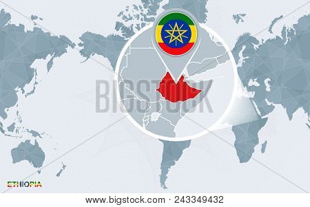 World Map Centered On America With Magnified Ethiopia. Blue Flag And Map Of Ethiopia. Abstract Vecto