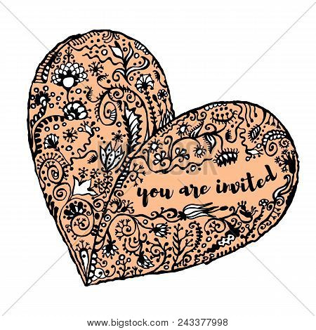 Zentangle Hand Drawn Heart With Place For Text And Sample Text You Are Invited, Isolated On White. S