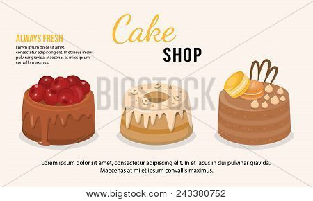 Vector Illustration Of Fresh Cakes Set With Chocolate Filling Decorated With Macaroons, Berries And 