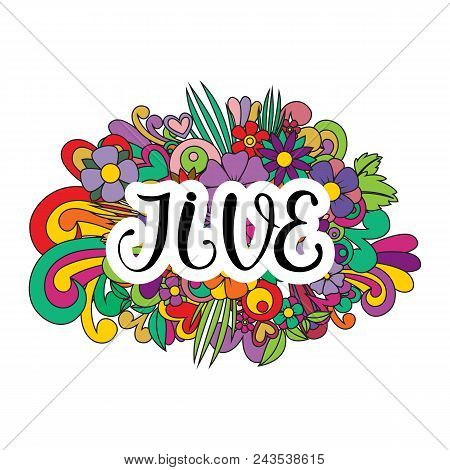 Jive Tangle Pattern Background. Doodle Flowers And Text For The Partner Dancing. Vector Illustration