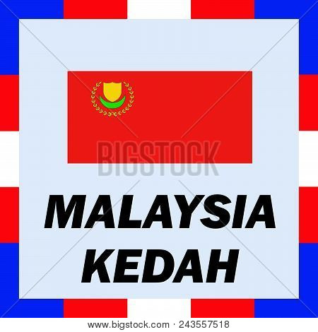 Official Ensigns, Flag And Coat Of Arm Of Malaysia - Kedah