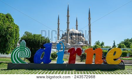 Colorful Edirne Logo And Selimiye Mosque In Background, Edirne, Turkey