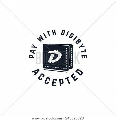 Digibyte Digital Asset Accepted Concept. Dgb Wallet. Vintage Hand Drawn Crypto Emblem. Blockchain Te