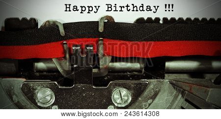 Text Happy Birthday Written With The Typewriter With Vintage Effect