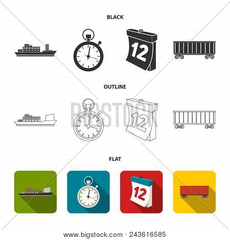 Cargo Ship, Stop Watch, Calendar, Railway Car.logistic, Set Collection Icons In Black, Flat, Outline
