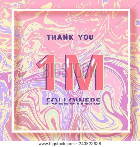1m Followers Thank You Square Banner With Liquid Background And Frame. Template For Social Media Pos