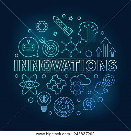 Innovations Vector Round Blue Illustration Made Of Innovation Technology Thin Line Icons On Dark Bac