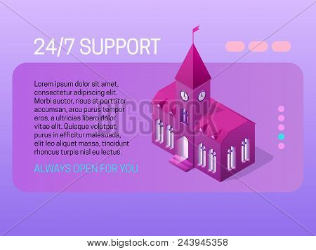 24/7 Support Concept. Web Page Header Design With Isometric Element.