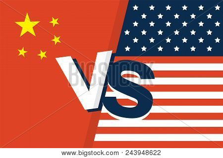United States Of America Flag And China Flag Together. Two Flags Face To Face, Symbol For The Relati