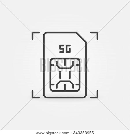 5g Mobile Sim Card Vector Outline Concept Icon. Simcard Symbol In Thin Line Style