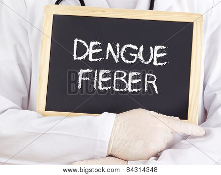 Doctor Shows Information: Dengue Fever In German