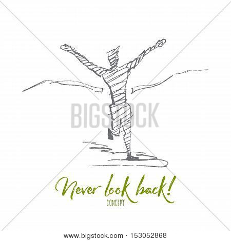 Vector hand drawn Never look back concept sketch. Man running and crossing finishing tape. Lettering Never look back concept