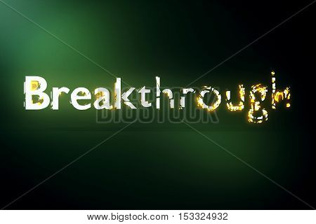Breakthrough concept. Creative voluminous writing on green background. 3D Rendering