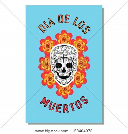 Mexican Dia de los Muertos. Day of the Dead sugar skull, flowers. Traditional holiday celebration emblem. Design of festival party banner sticker with cavalera symbol background. Vector illustration