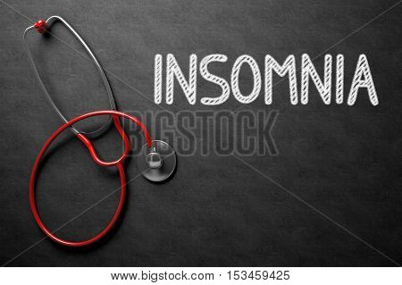 Black Chalkboard with Insomnia - Medical Concept. Medical Concept - Insomnia Handwritten on Black Chalkboard. Top View Composition with Chalkboard and Red Stethoscope. 3D Rendering.