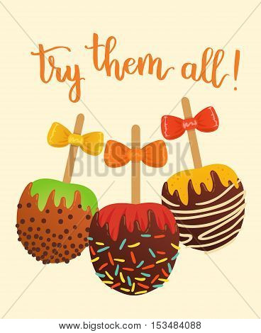 Vector Illustration With Lettering Try Them All And Set Of Caramel Apples.