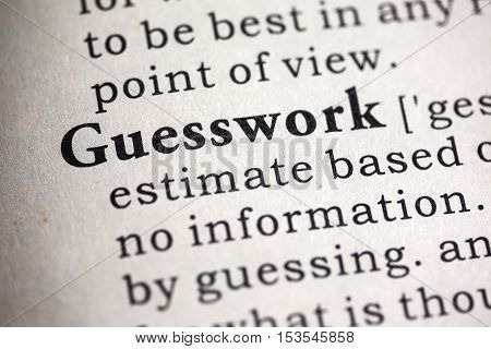 Fake Dictionary Dictionary definition of the word guesswork.