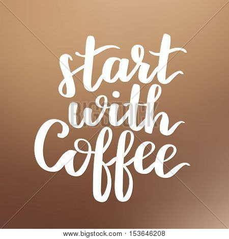 Vector Illustration Of Coffee Phrase Calligraphy On Blurry Brown Background. White Ink Hand Written