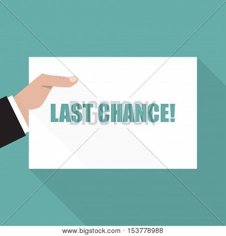 Last chance. Hand with sheet of paper with long shadow