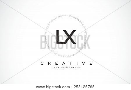 Lx L X Logo Design With Black And White Creative Icon Text Letter Vector.
