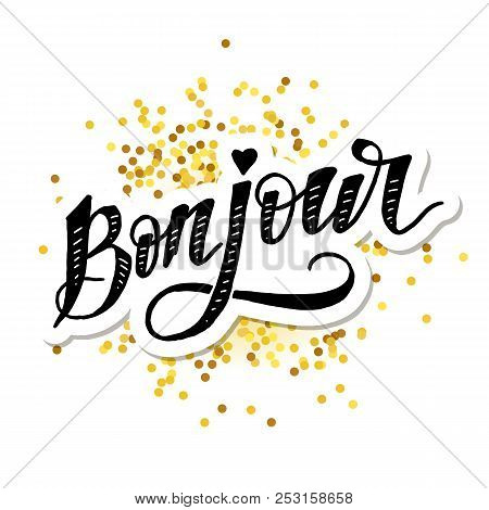 Bonjour Paris Phrase Vector Lettering Calligraphy Brush Gold