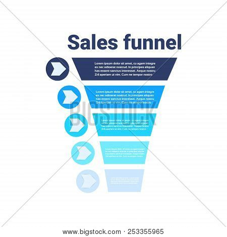 Sales Funnel With Steps Stages Business Infographic. Purchase Diagram Concept Over White Background 